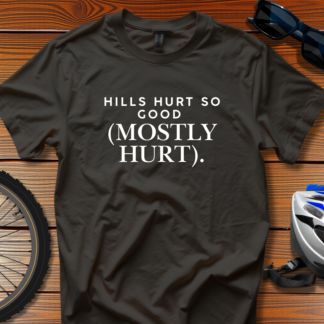 Hills Hurt Tee