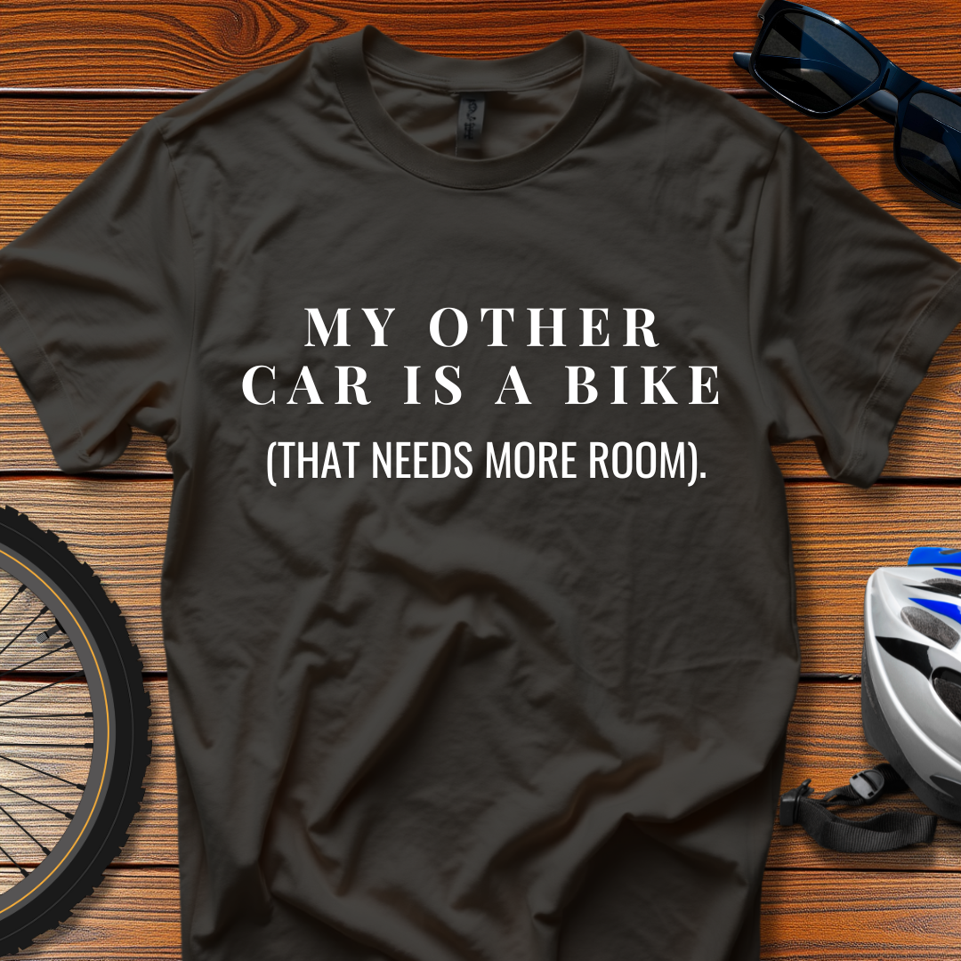 My Other Car is a Bike Tee