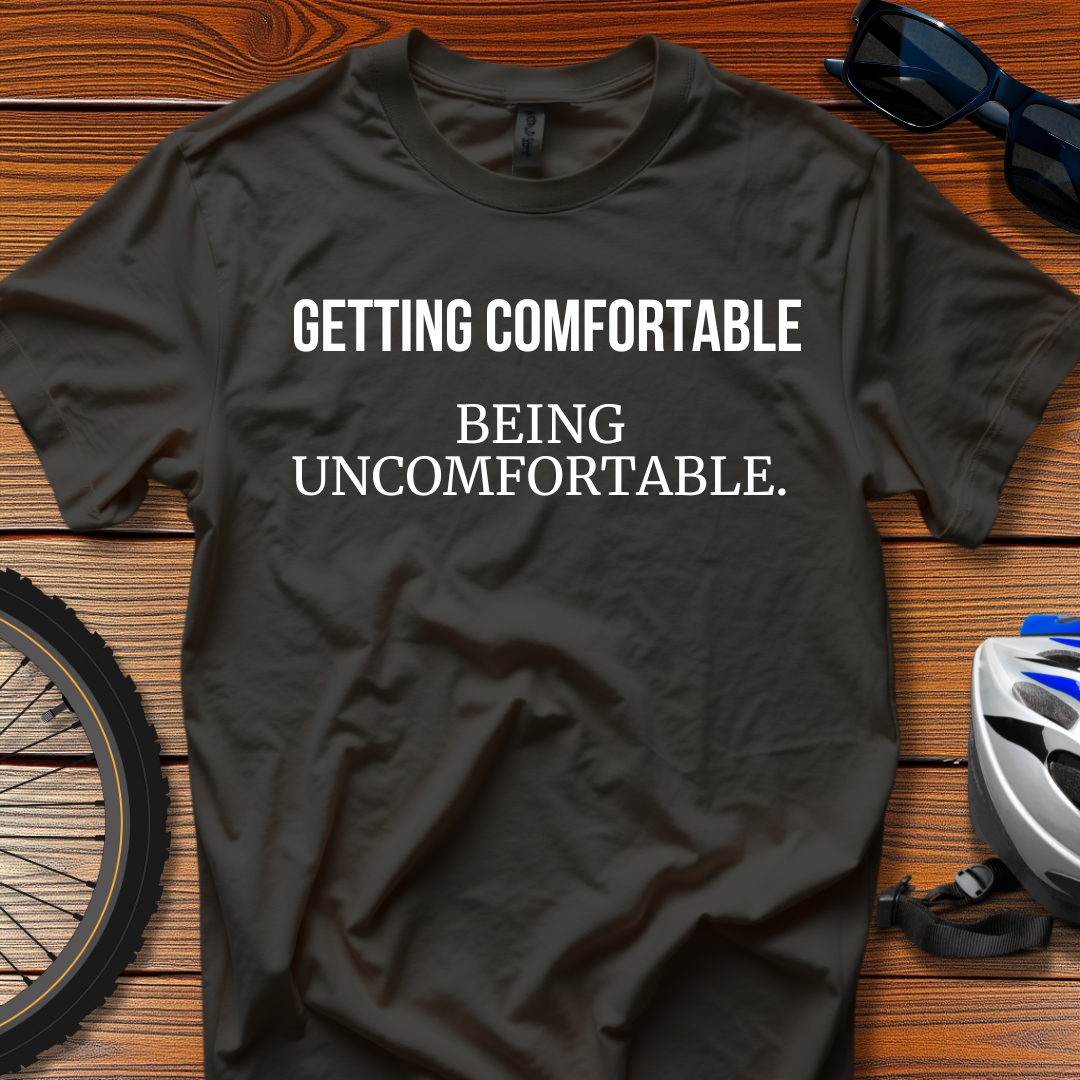 Getting Comfortable Tee