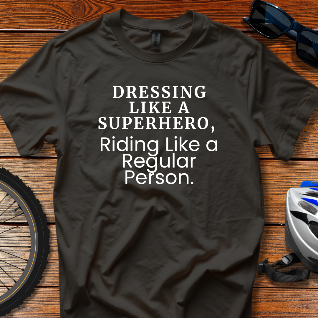 Dressing Like Superhero Tee