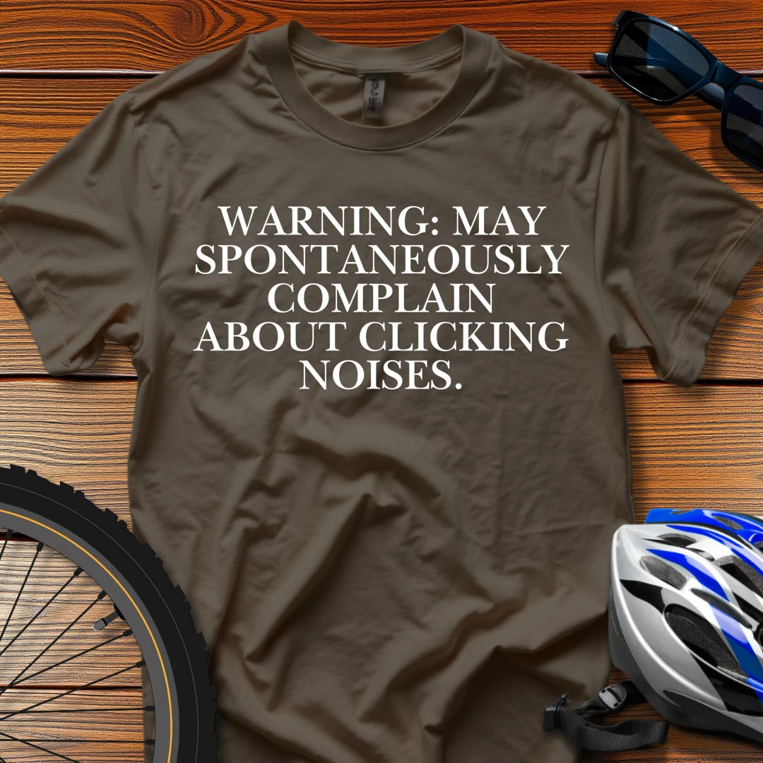 Warning: May Spontaneously Complain About Clicking Noises T-Shirt Dark Chocolate / 3XL