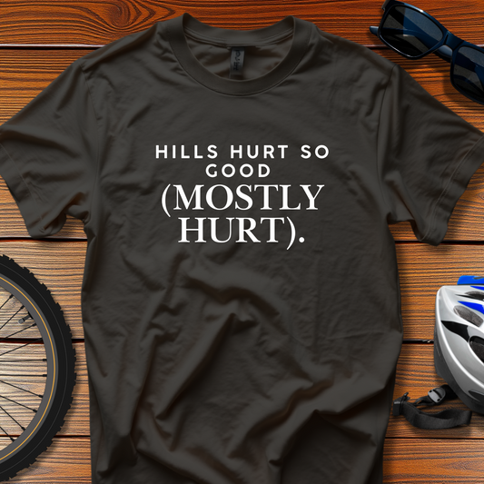Hills Hurt Tee