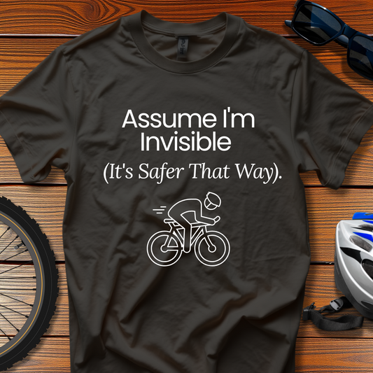 Assume I am Invisible Tee