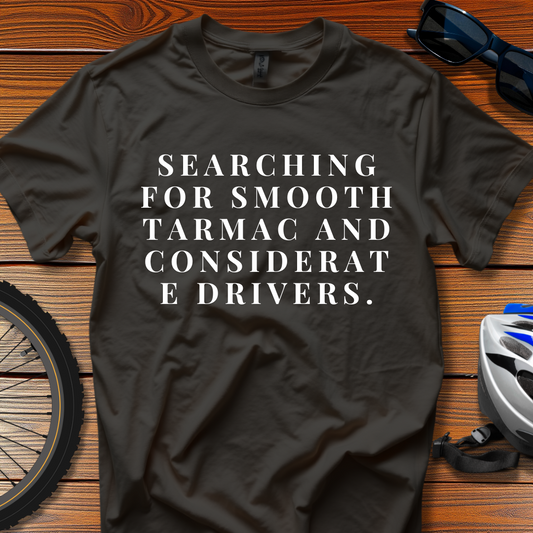 Searching for Smooth Tarmac Tee