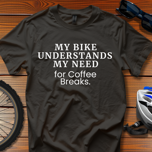 My Bike Understands Tee