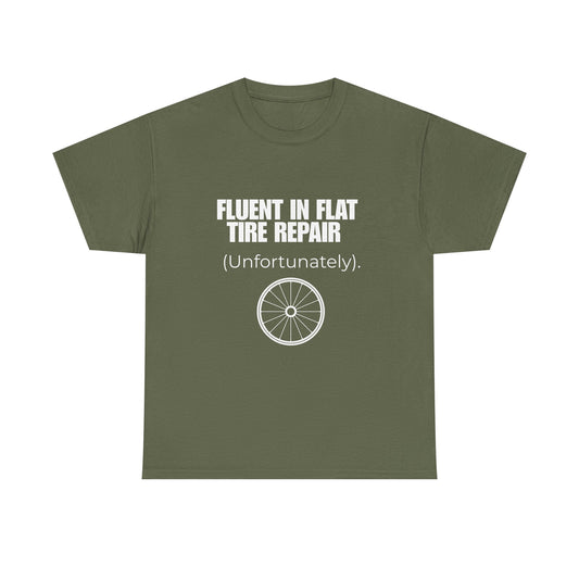Fluent in Flat Tire Repair (Unfortunately) T-Shirt